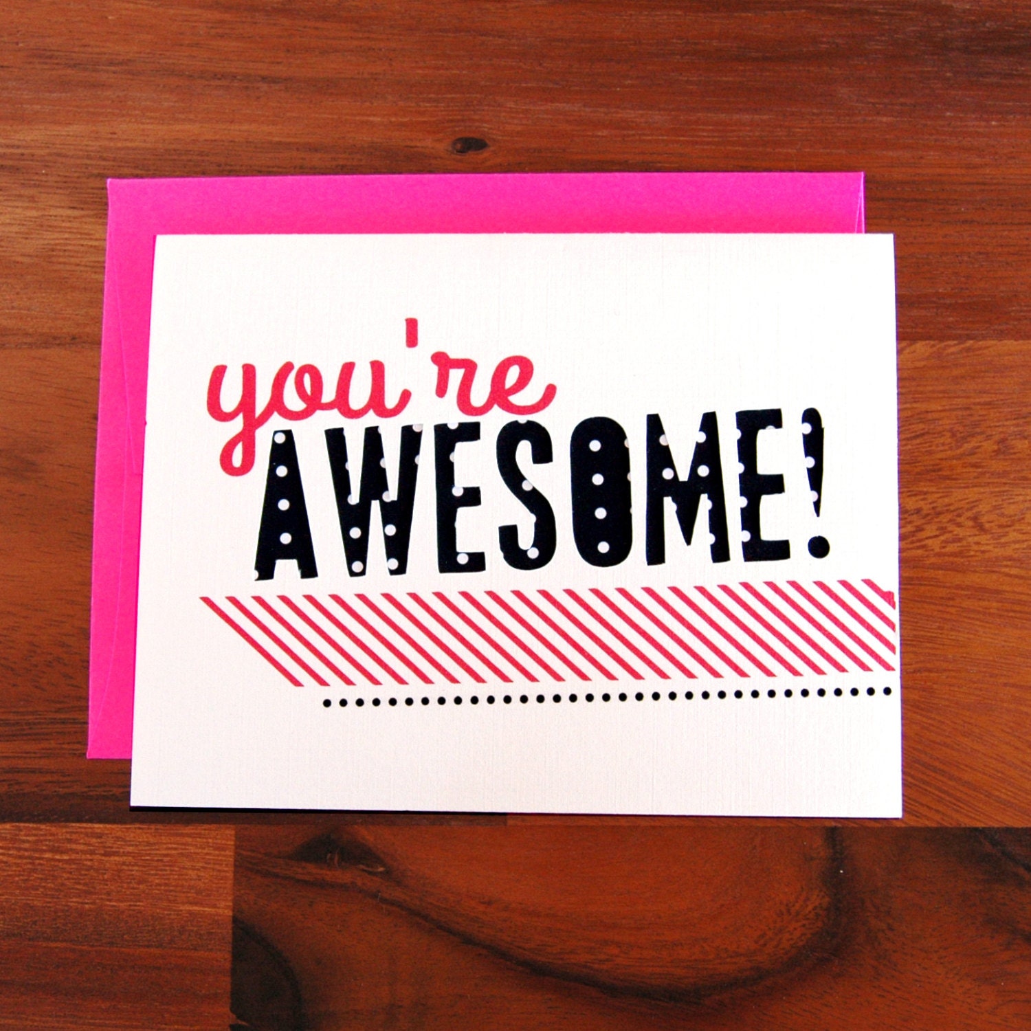 You're Awesome - Greeting Card