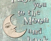 Moon and Back Contemporary - 5x5 Greeting Card - Word Art Prints - Blue Teal Seafoam I Love You