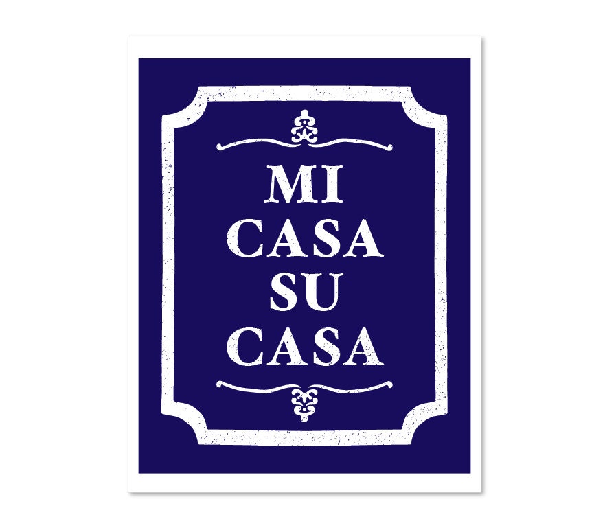 Mi Casa Su Casa - Typography Digital Print - Wall Art - Navy Blue - Home -Spanish - Under 20