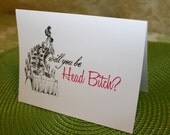 Maid of Honor - Head Bitch card