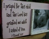 I prayed for this child picture frame holds 4x4 picture 1 Samuel 1 27 For this Child I have prayed