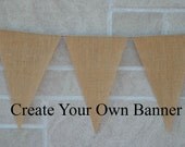 Burlap Banner  ...  Custom Banner   ..  Create your own    ..   Name Banner