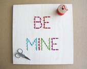 be mine -  laser cut and embroidered wall art
