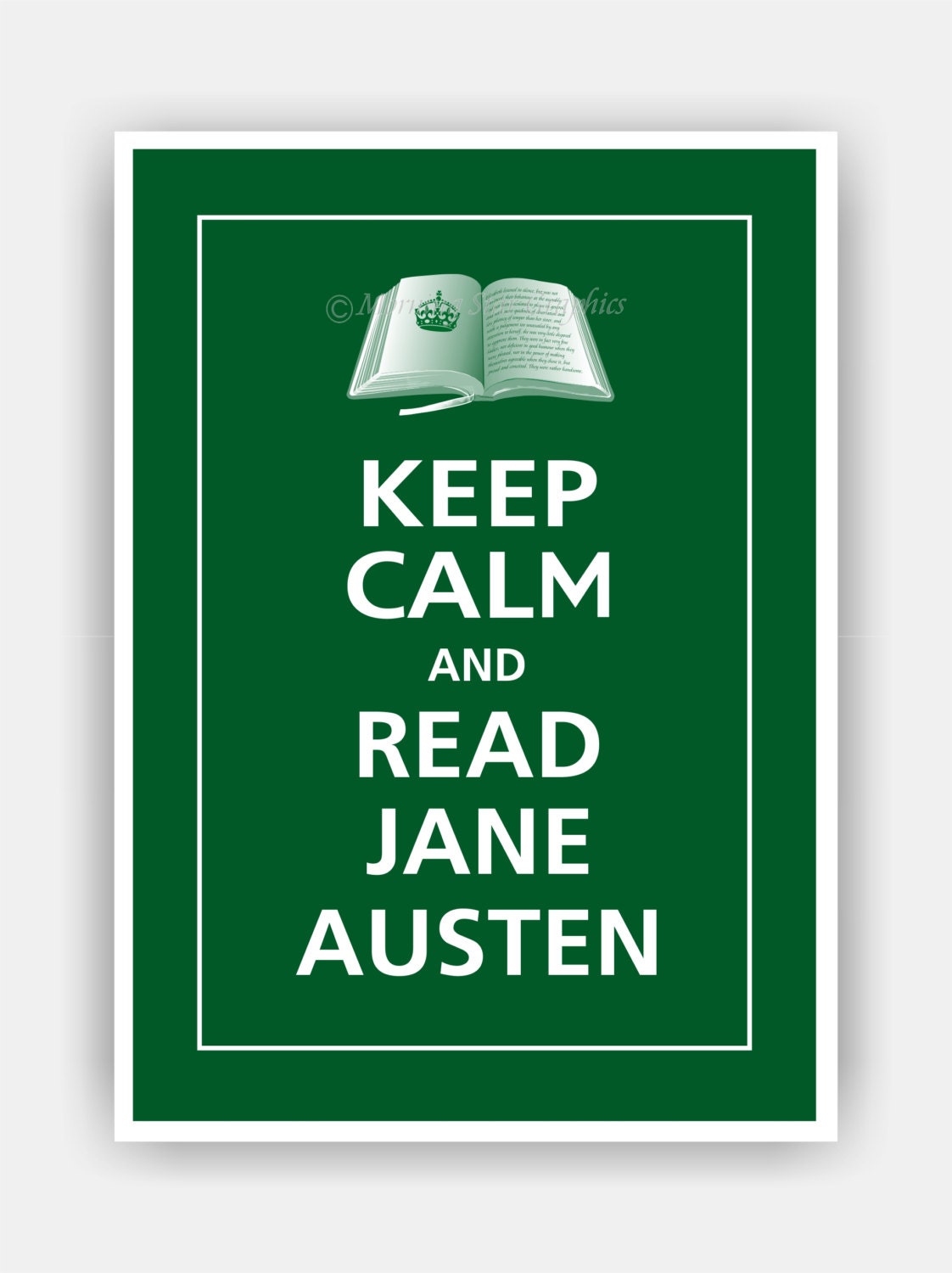 Keep Calm and READ JANE AUSTEN Print 5x7 (Featured color: Forest Green--56 colors to choose from)