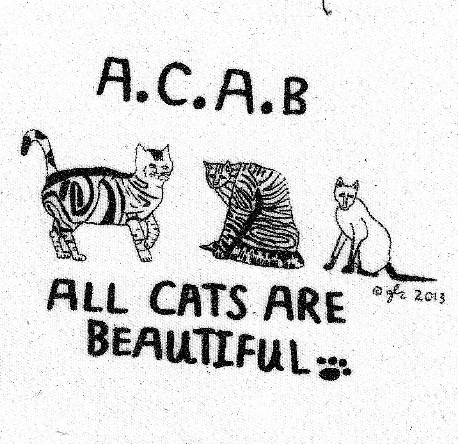 A.C.A.B All Cats are Beautiful crust oi punk humor patch