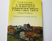 1979 "A Western Frontier Town" Cut & Assemble Collectible Dover Publication Book
