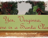 Yes Virginia There is a Santa Claus WOOD SIGN Christmas Country Rustic Primitive Home Decor Gift