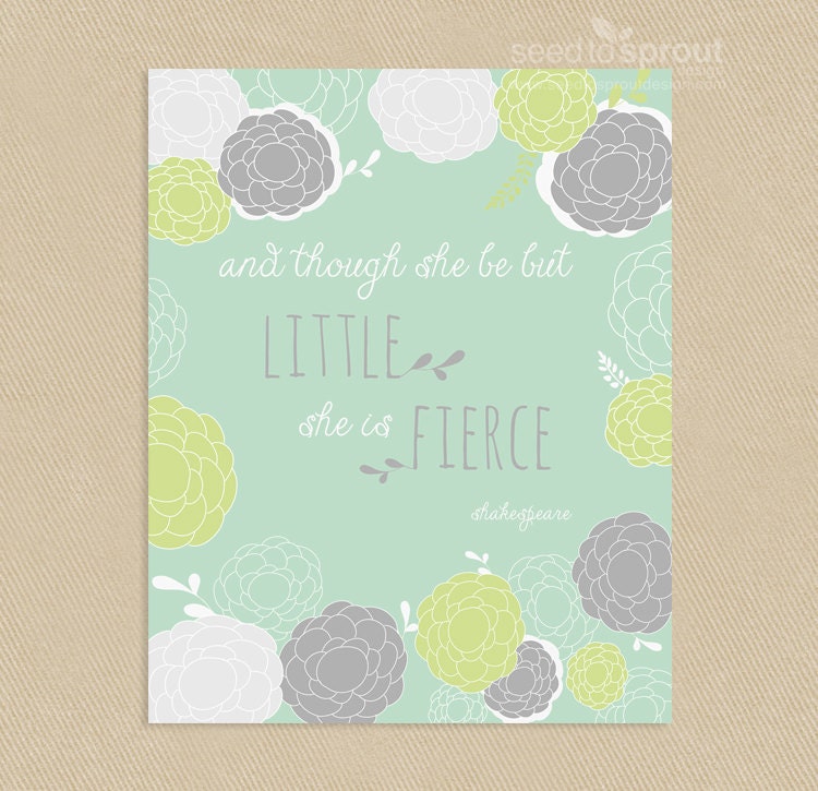 INSTANT DOWNLOAD - Printable Wall Art 8x10 And Though She Be But Little She Is Fierce