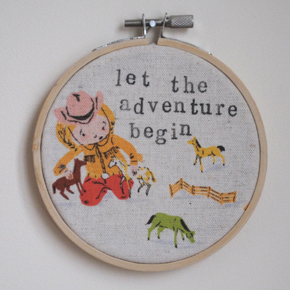Let The Adventure Begin - Wooden Embroidery Hoop Fabric Wall Art -  Nursery Decor, Children's Bedroom, New Baby Gift