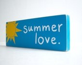Summer Love. Wood Block Home Decor.