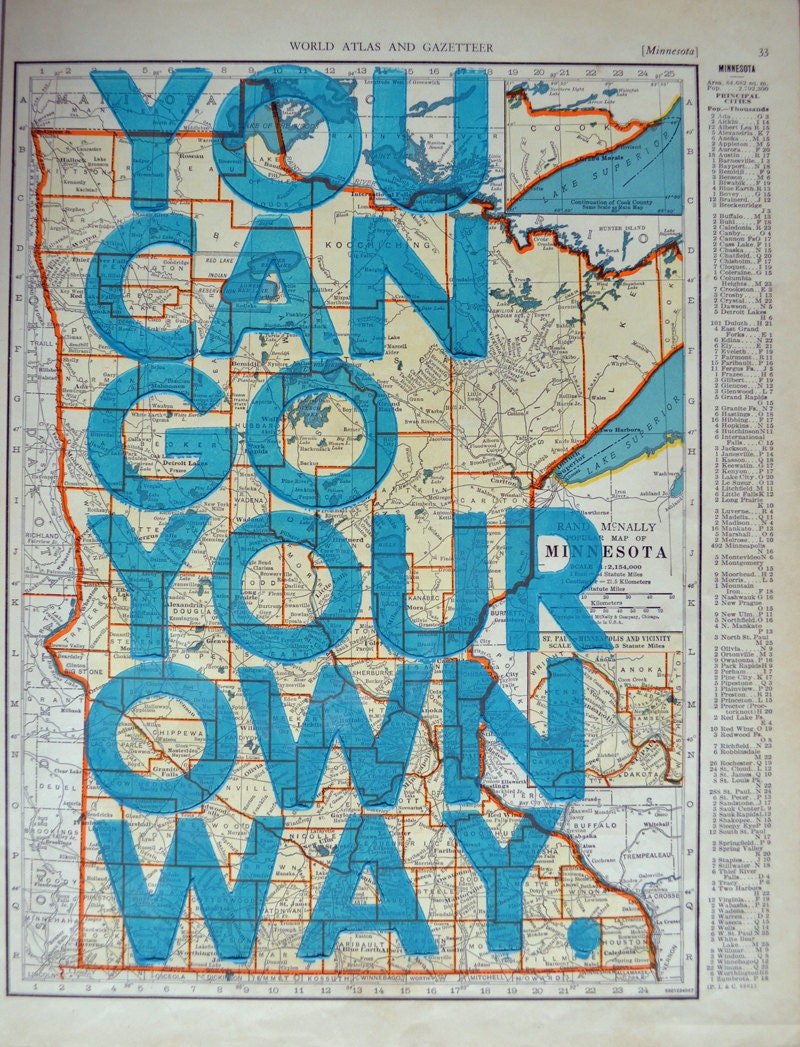 Minnesota / You Can Go Your Own Way/ Letterpress Print on Antique Atlas Page