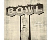 Vintage Photography. Retro sign. Bowling alley. Bowling pins. gift for bowler. sepia. sports. gift for dad. man cave art. retro home decor.