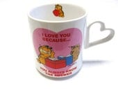 Garfield Mug  Coffee Cup Mug Valentines I Love You Because