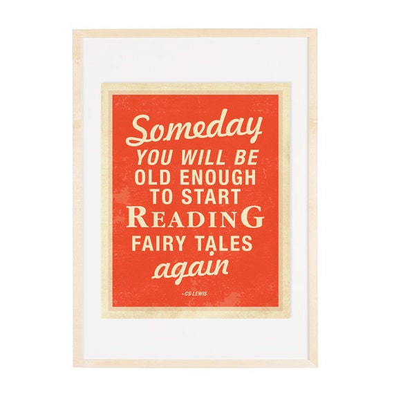 Fairy Tales - Quote by CS Lewis 8x10 Art Print