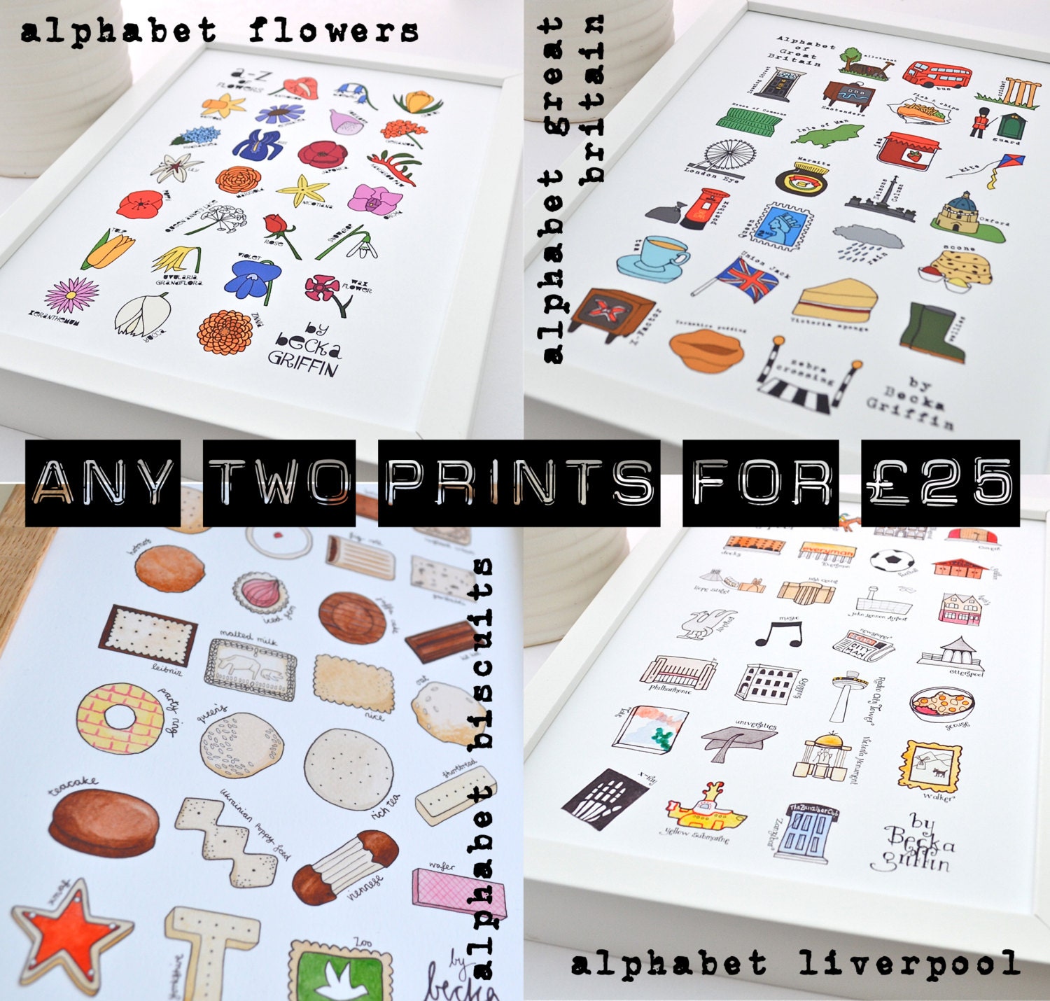 Any two prints for twenty-five pounds - alphabet and Liverpool prints