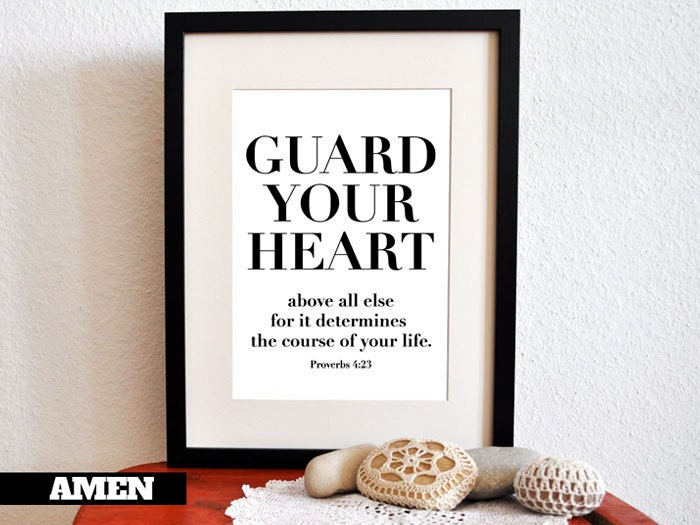 Guard Your Heart. PDF. Printable Scripture Typographical Poster. 8x10in. Bible Verse.