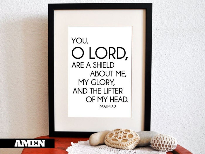 God my Glory. Psalm 3:3. 8x10in  DIY Printable Christian Poster. PDF.Bible Verse.