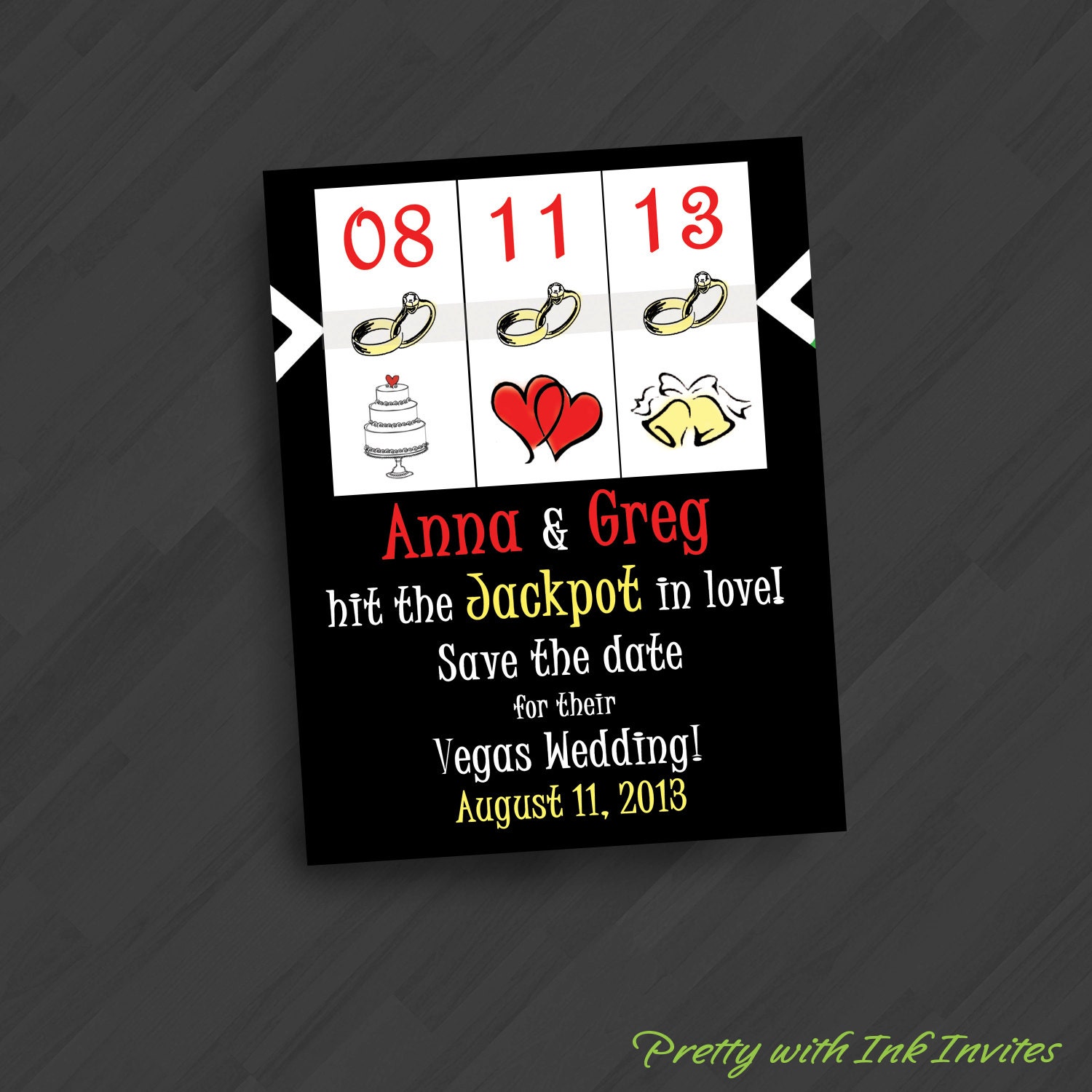 Vegas Jackpot of Love Invitations for SaveTheDates/Engagement/Announcement/Shower/Your Special Event (Shown in Black/White/Red/Yellow)