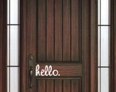 hello.  - Vinyl Wall Art