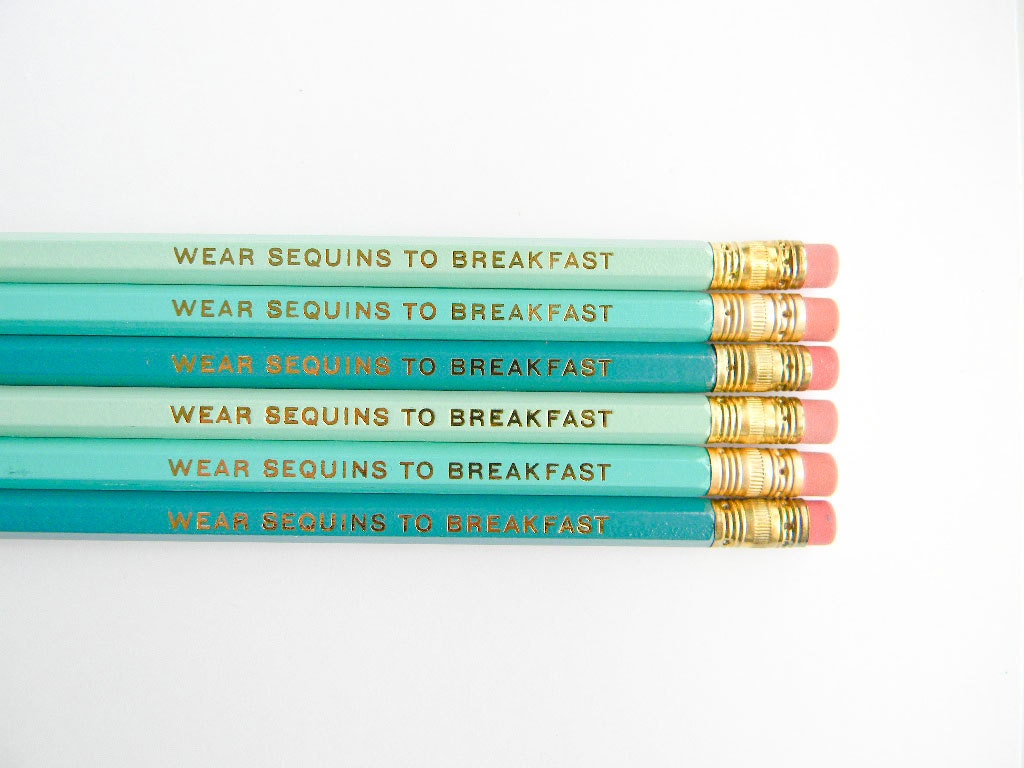 Wear Sequins to Breakfast Pencils- Turquoise, Aqua, & Mint, Set of 6