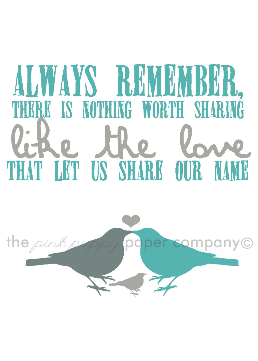 The Love That Let Us Share Our Name: 5x7 nursery art print (you choose colors)
