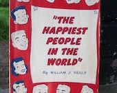 The Happiest People in the World By William J. Reilly - 1953 Portland Federal Savings Paper Pamhplet