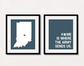 Home is Where the Army Sends Us poster print State Gallery/ Inspirational Quote deployment/ Custom Choose Your Color / 8x10 / Wall Art