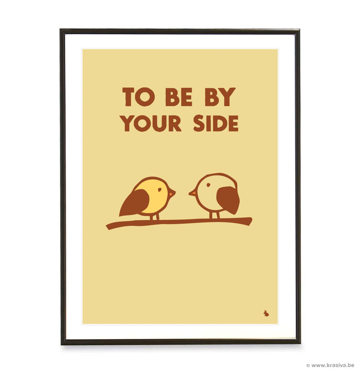 Cute love birds typography love quote poster birds together pop art poster print - To be by your side - A3