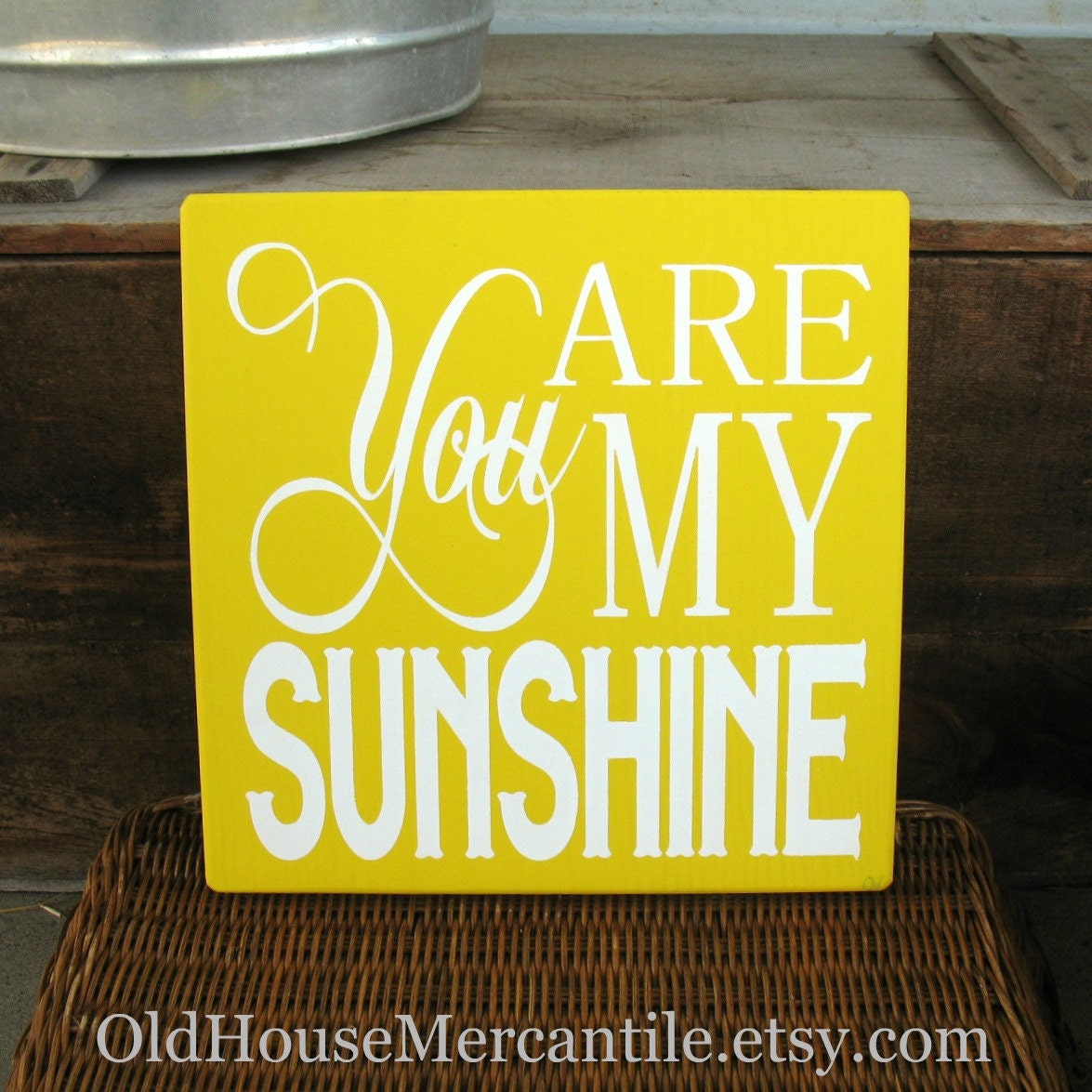 You are My Sunshine   -- Painted Wooden Art Sign