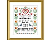 PATTERN ONLY Every day I'm hustlin - 1975 PDF counted cross stitch sampler pattern 8x10
