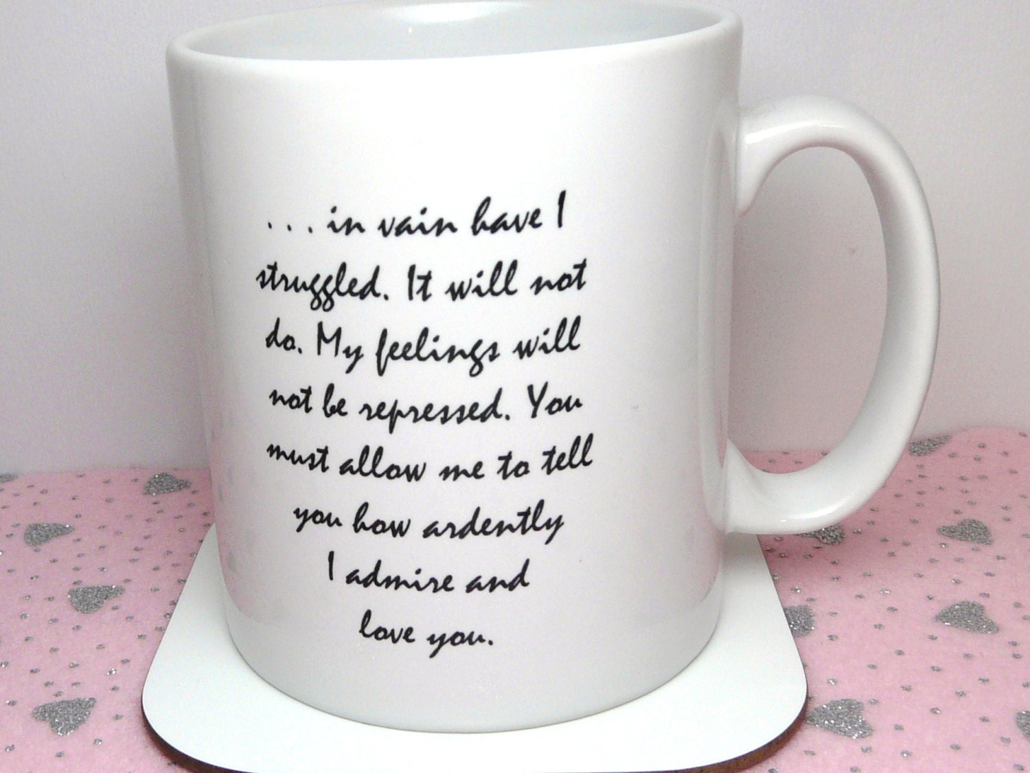 Pride and Prejudice Mug, Mr Darcy's Proposal, You Must Allow Me... Quote, Jane Austen, UK