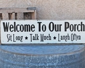 Welcome To Our Porch Sign - Customize - Outdoor Decor - Backyard