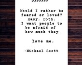 Fathers Day Gift for a man brother friend boss Michael Scott from the Office quote  I want people to be afraid of how much they love me