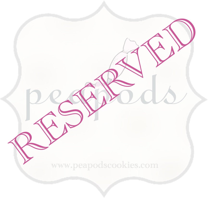 RESERVED for arleen