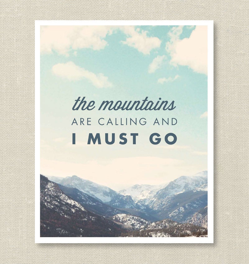 The Mountains are Calling 8x10 Print - BelovedAndCo