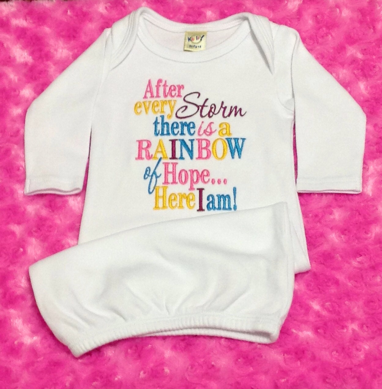 NEW ITEM Embroidered Saying "After Every Storm there is A Rainbow of Hope...Here I Am" Layette Gown