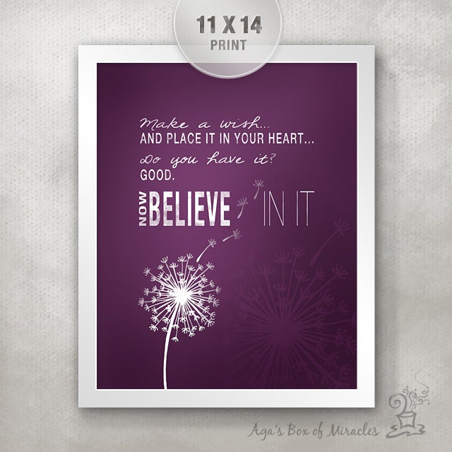 OTH Believe 11x14 PRINT (One Tree Hill Quote) / Gift for Friend / Graduation Gift / Dandelion / Motivational Word Art  / Typography