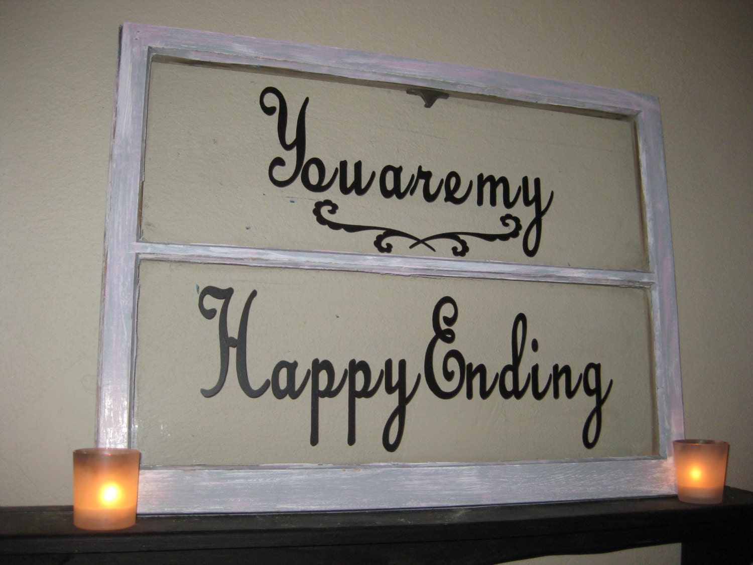 Wedding Gift - You are my Happy Ending- Vintage Upcycled Window - Custom colors and verse
