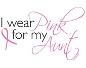 Breast Cancer Awareness - Short Sleeve - Ladies - I Wear Pink for My Aunt