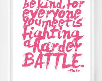 Be Kind - Plato - Framed Typography Poster - A4