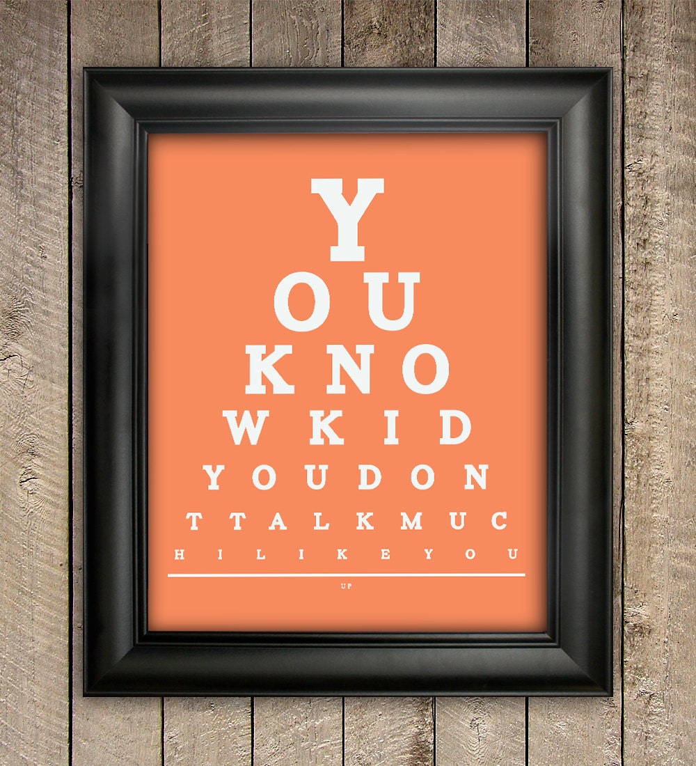 Disney's Up, You Know Kid You Don't Talk Much I Like You Eye Chart, 8 x 10 Giclee Print BUY 2 GET 1 FREE