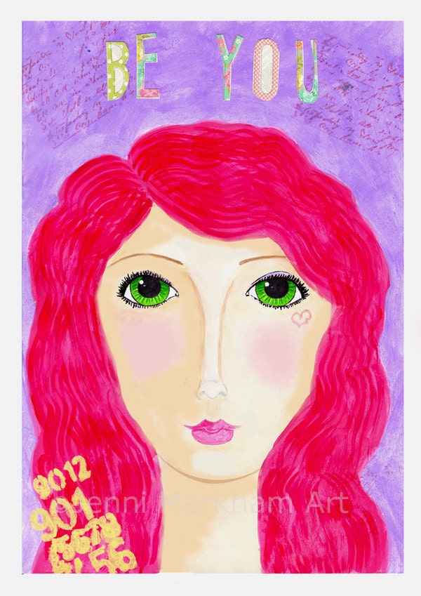 Mixed Media Art Print - Be You