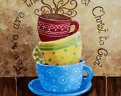 16 x 20 or 20 x 24 Coffee Aroma, Stacked coffee cups, Mugs, Original painting, Scripture, Bible Verse, Christian, Kitchen