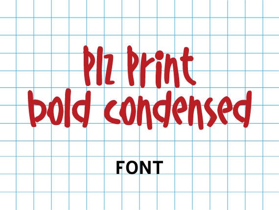 Plz Print Bold Condensed Font