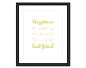 Printable Quote Art - Happiness - 8x10 - Instant Download