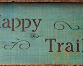 Happy Trails sign - Western Home Decor - Handmade Signs - Rustic - Farm and Ranch - Country - Copper and Metal - Barn Wood - Signage