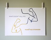 What Doesn't Kill You Makes You Stronger - Quote Original Illustration Drawing Painting Watercolor