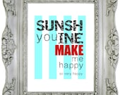 11x14 Typography Wall Art Digital Printable - Inspirational Quote - Sunshine Makes Me Happy