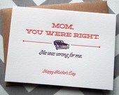 Mom You Were Right. He Was Wrong Card