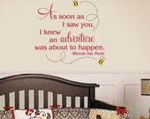Winnie the Pooh Wall Decal - As soon as I saw you - Children Nursery Vinyl Decal